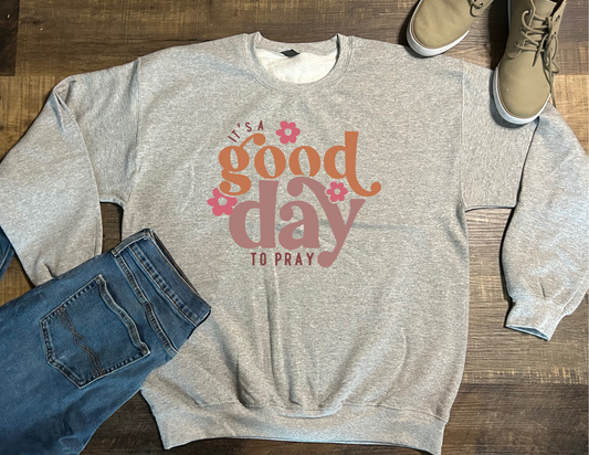 It’s a Good Day to Pray