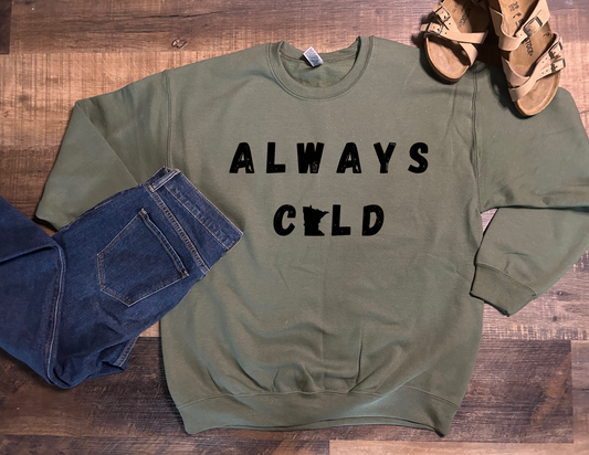 Always Cold (Black Writing)